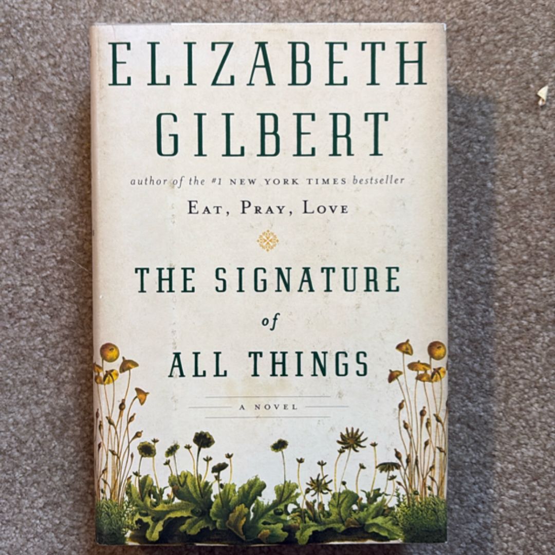 The Signature of All Things