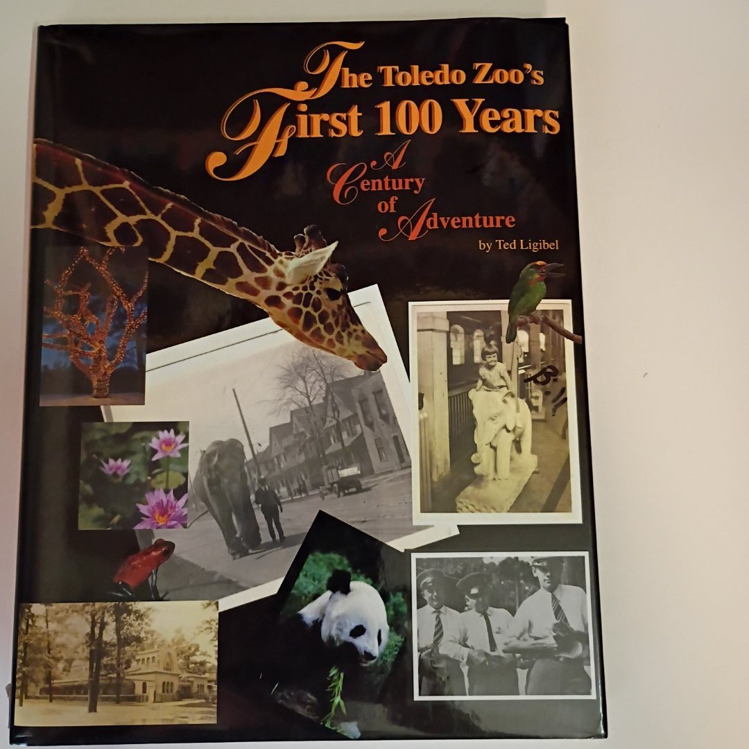 The Toledo Zoo's First 100 Years