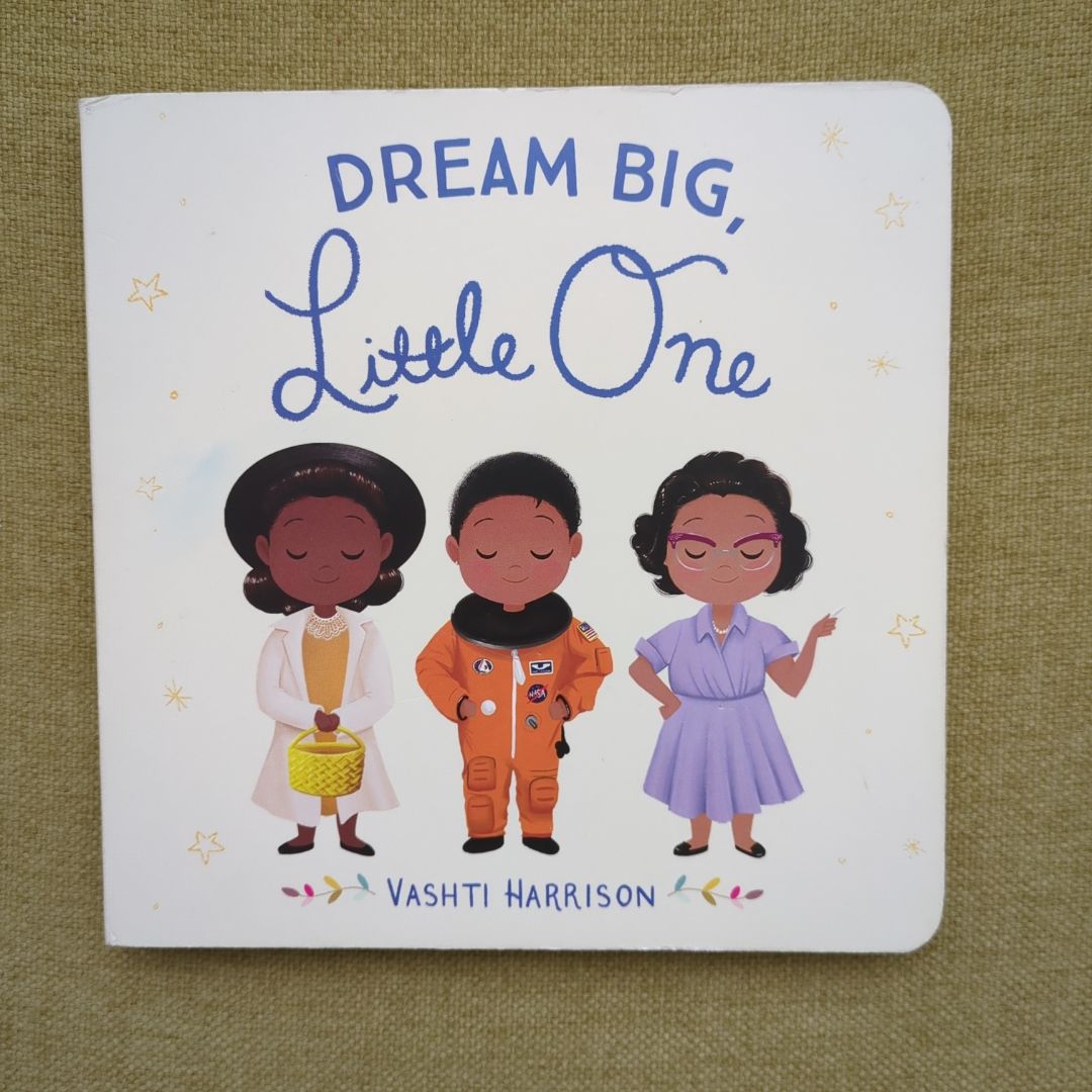 Dream Big, Little One
