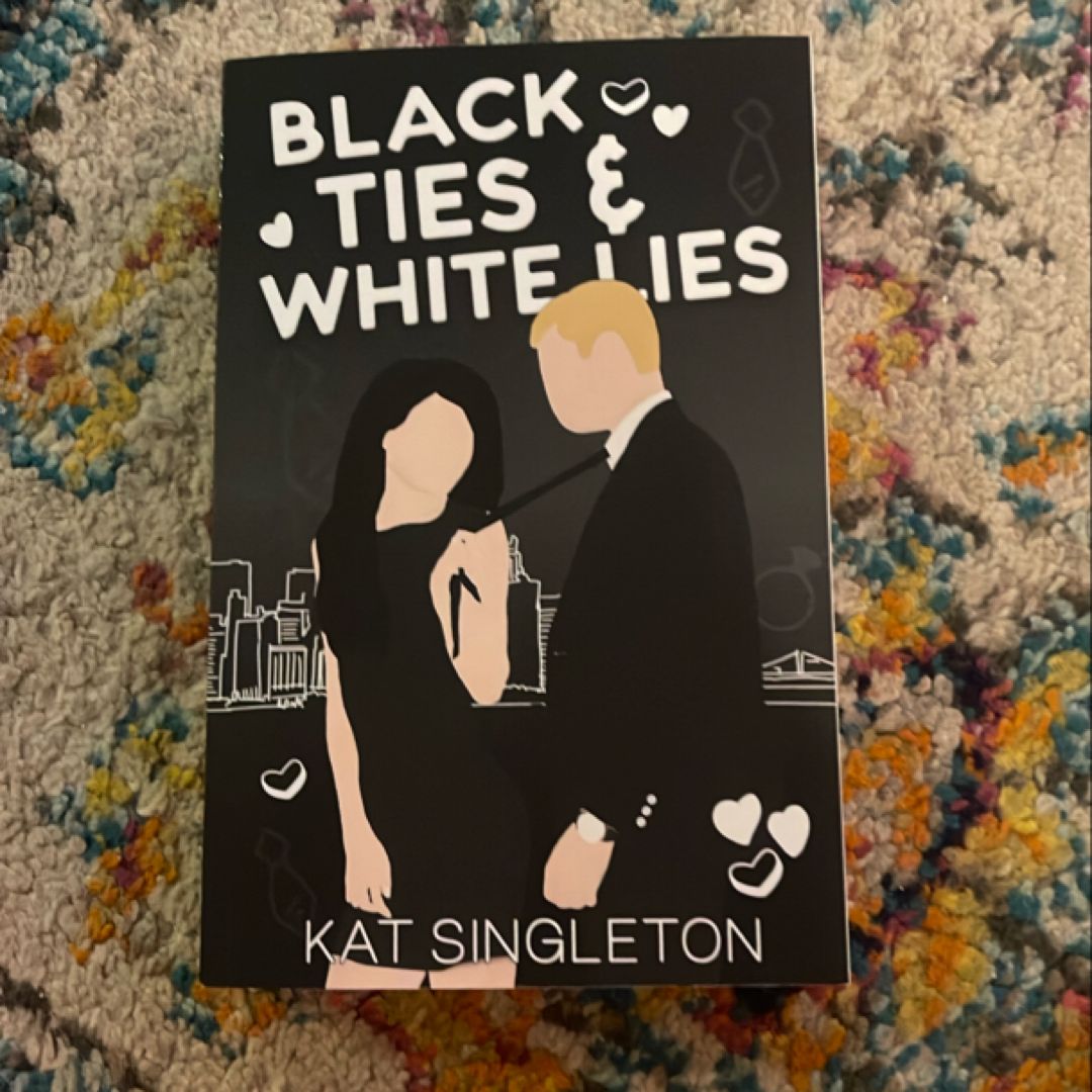 Black Ties and White Lies