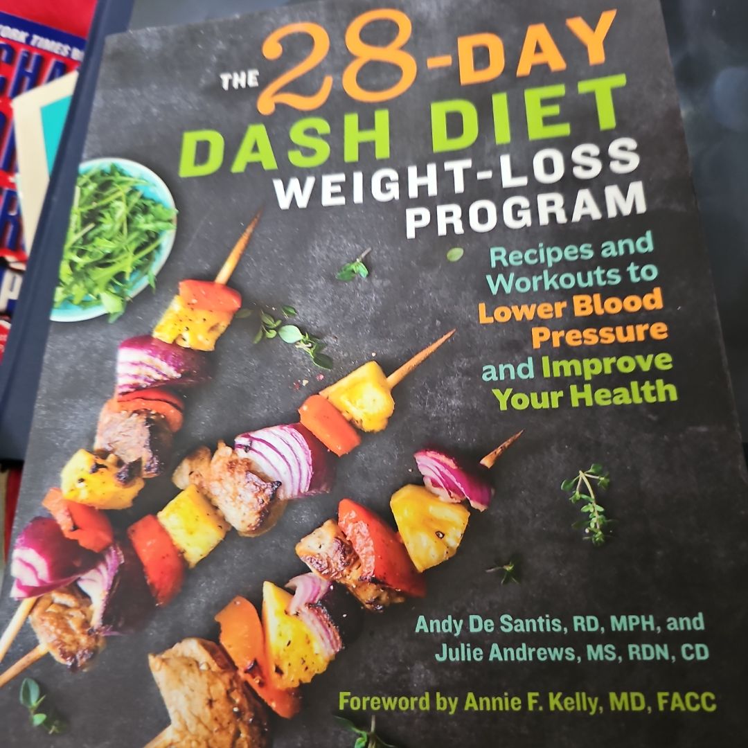 The 28 Day DASH Diet Weight Loss Program