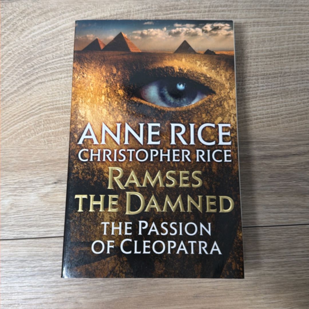 Ramses the Damned: the Passion of Cleopatra
