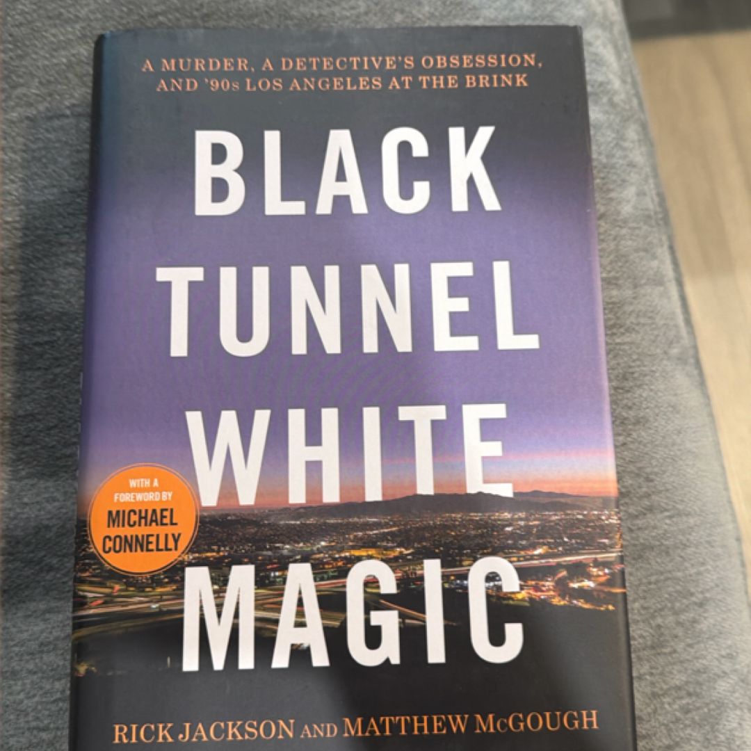 Black Tunnel White Magic
