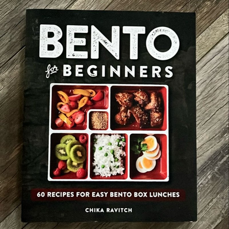 Bento for Beginners by Chika Ravitch