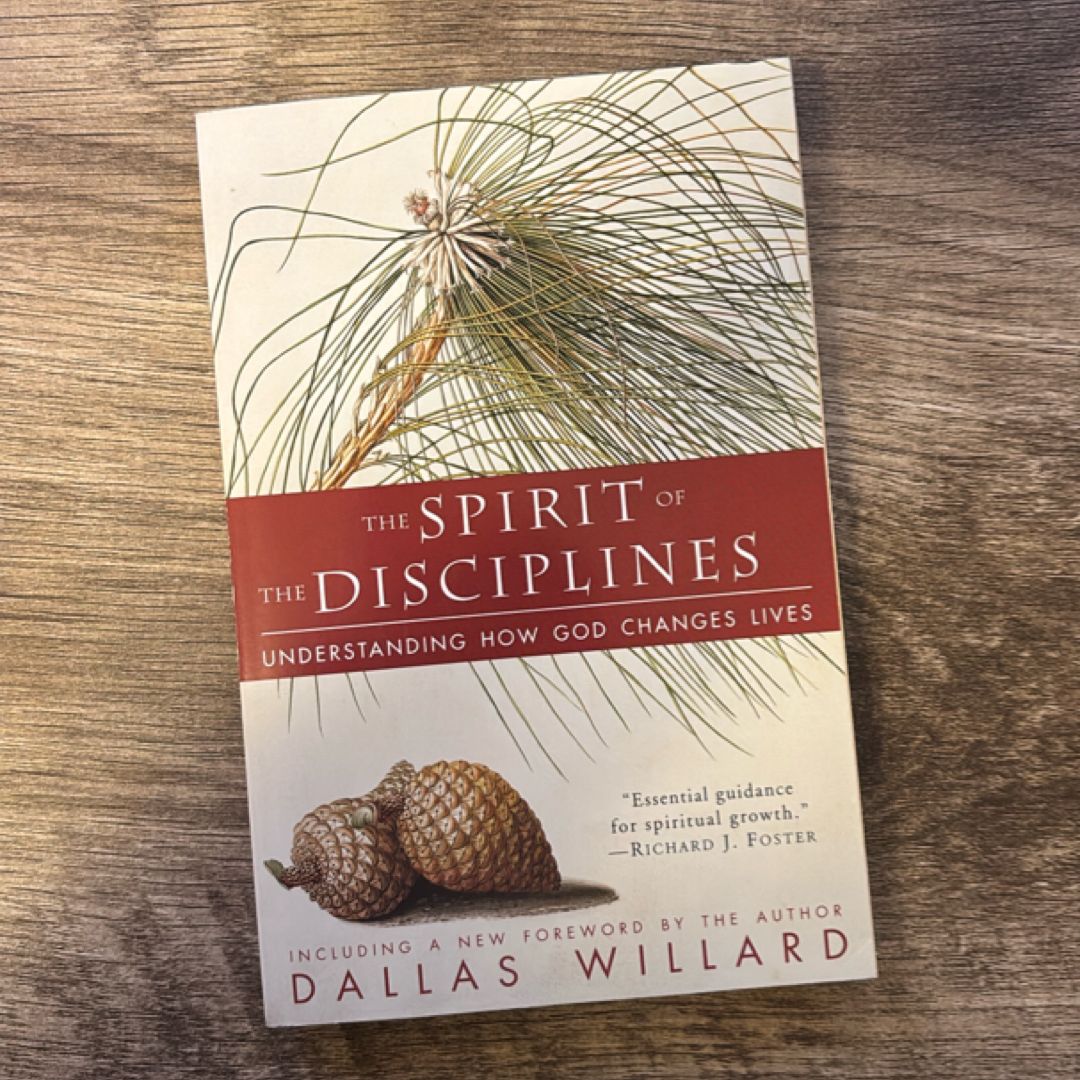 The Spirit of the Disciplines