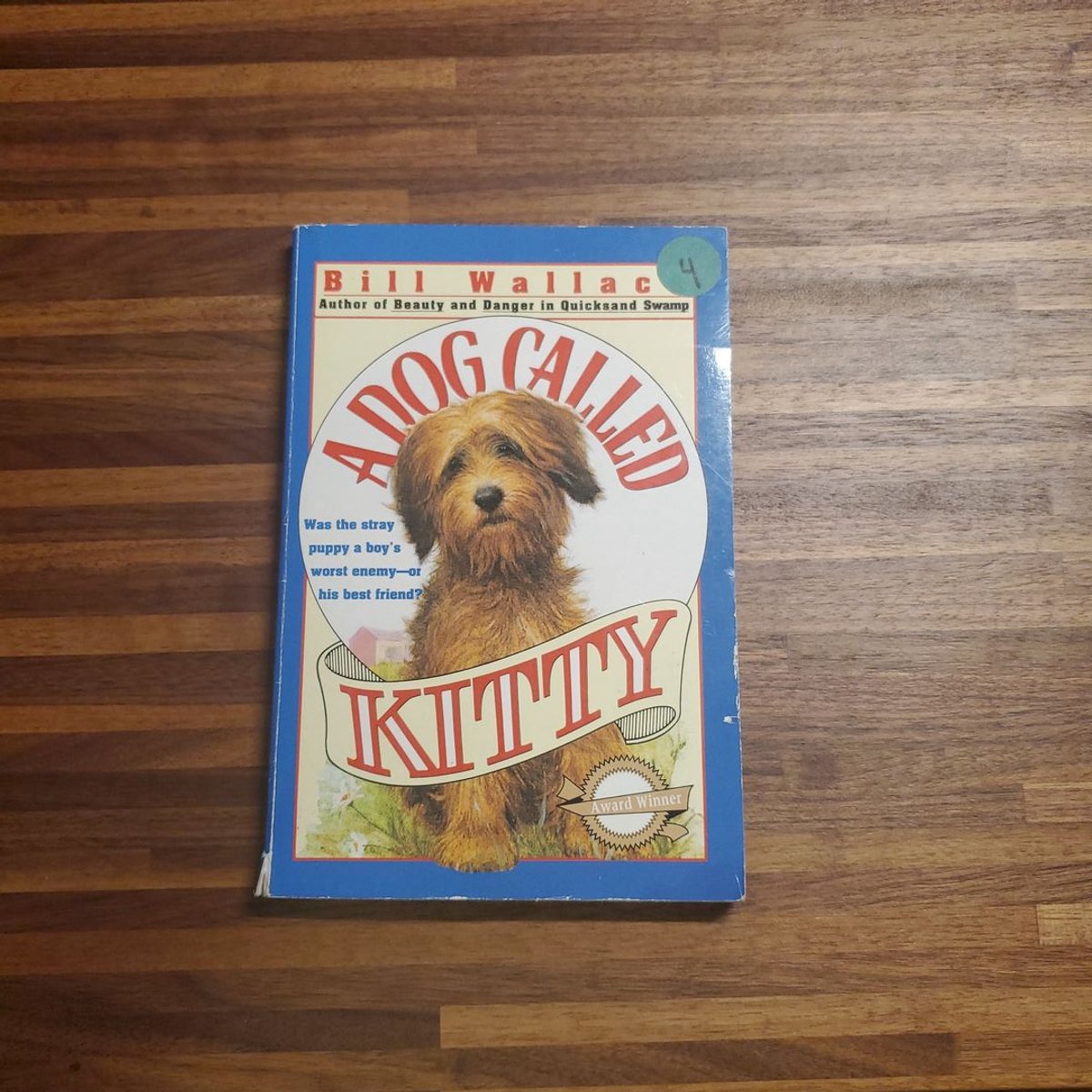 Dog Called Kitty by Bill Wallace