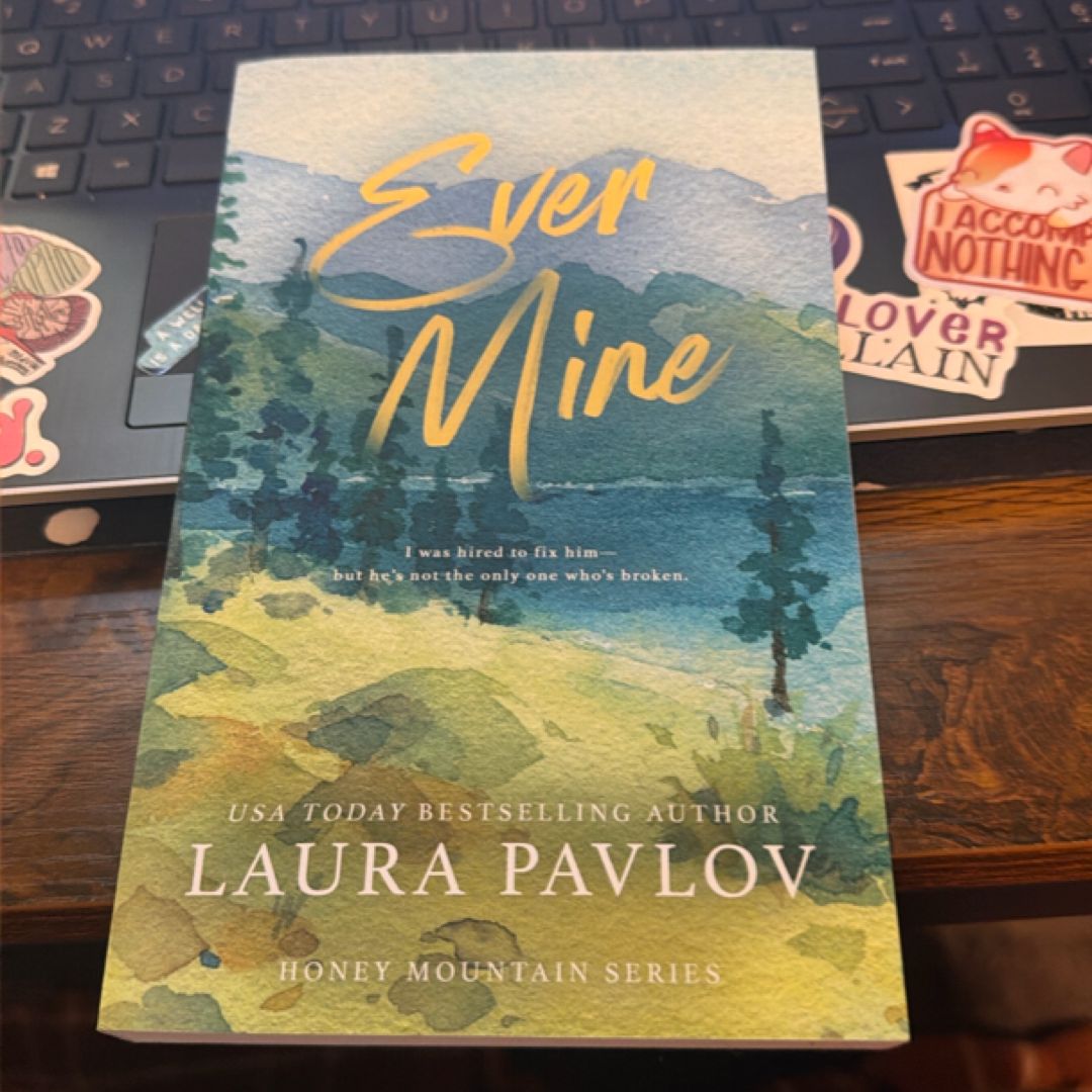 Ever Mine: a Honey Mountain Series Special Edition Paperback