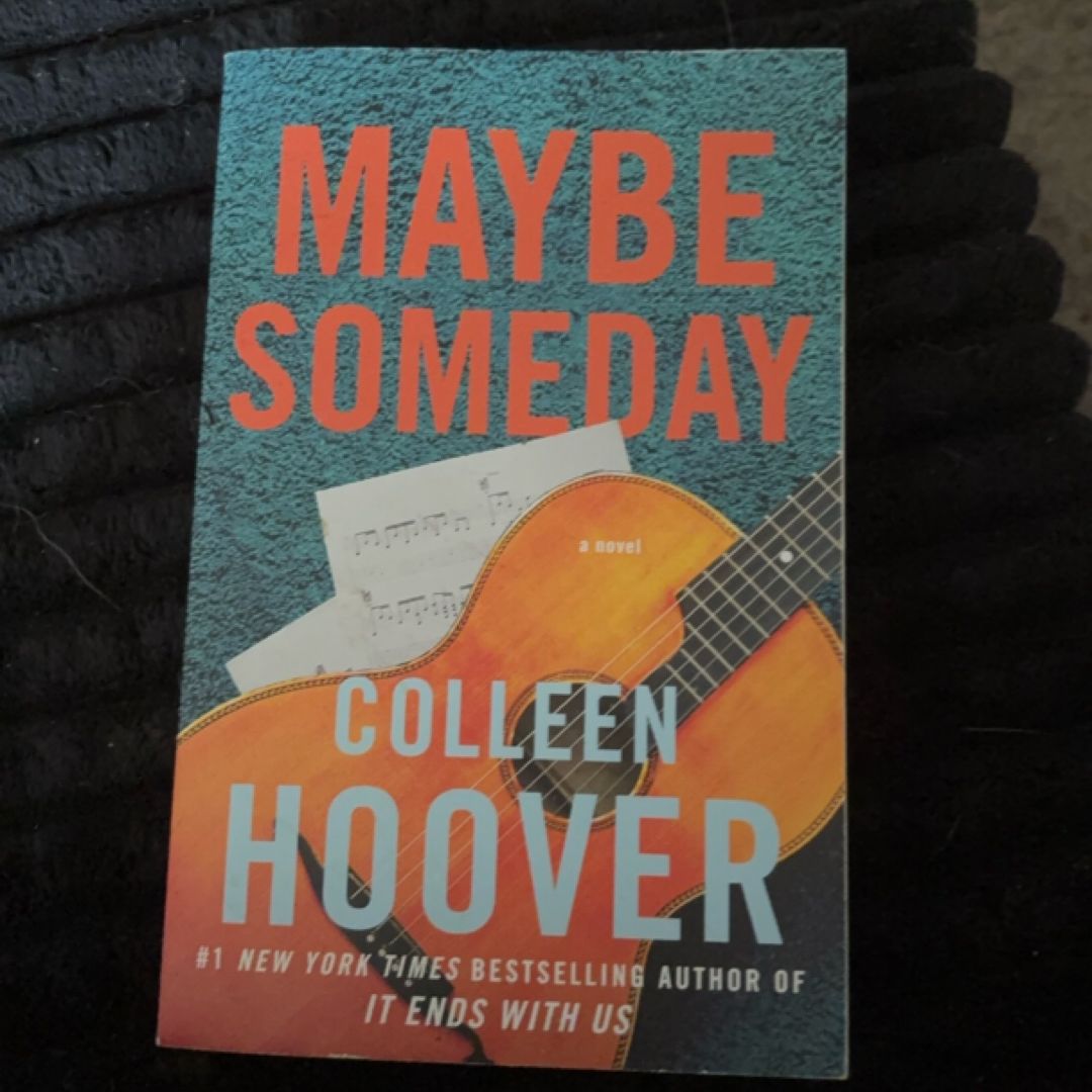 Maybe Someday