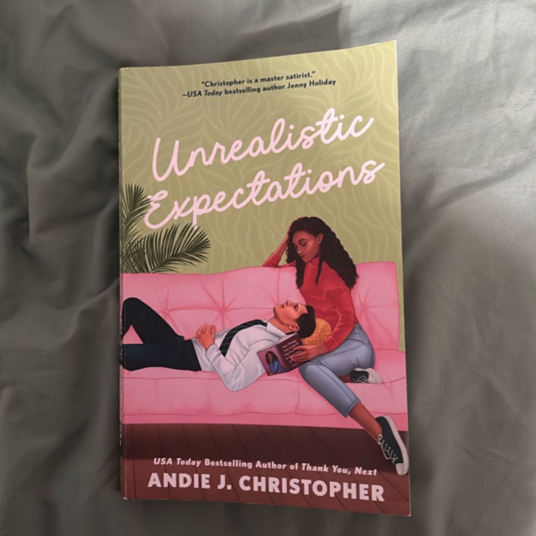 Unrealistic Expectations