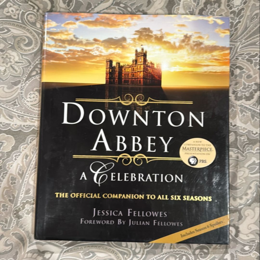Downton Abbey - a Celebration
