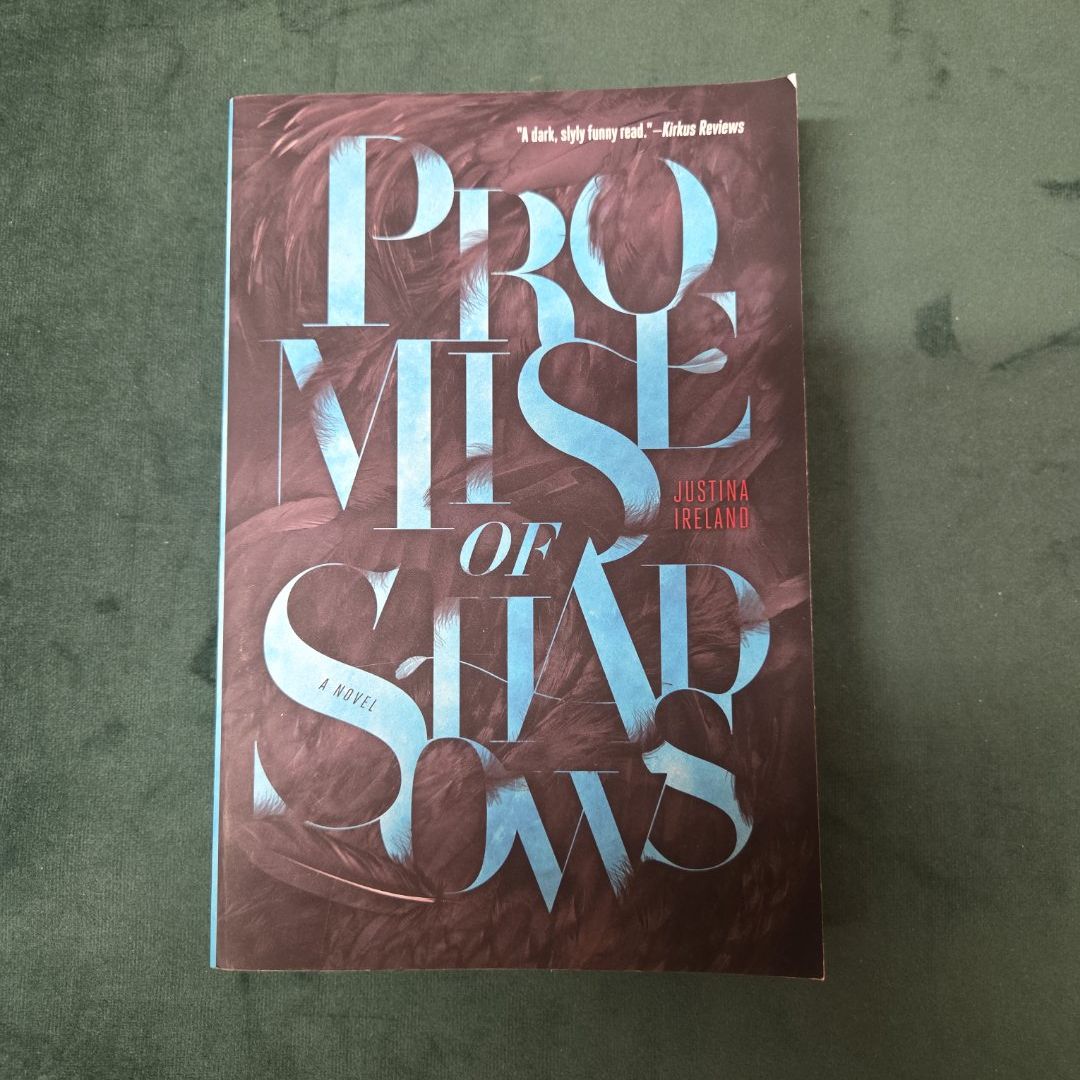Promise of Shadows