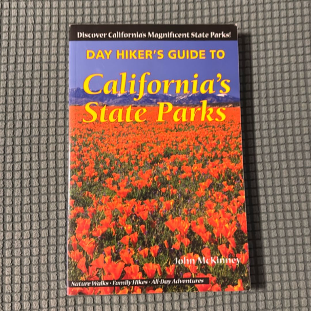 Day Hiker's Guide to California's State Parks