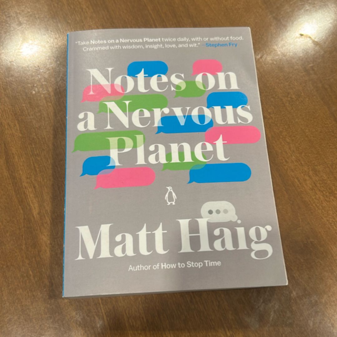 Notes on a Nervous Planet