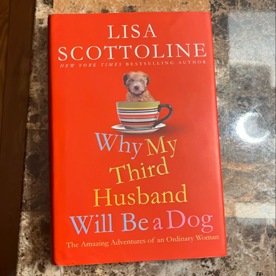 Why My Third Husband Will Be a Dog