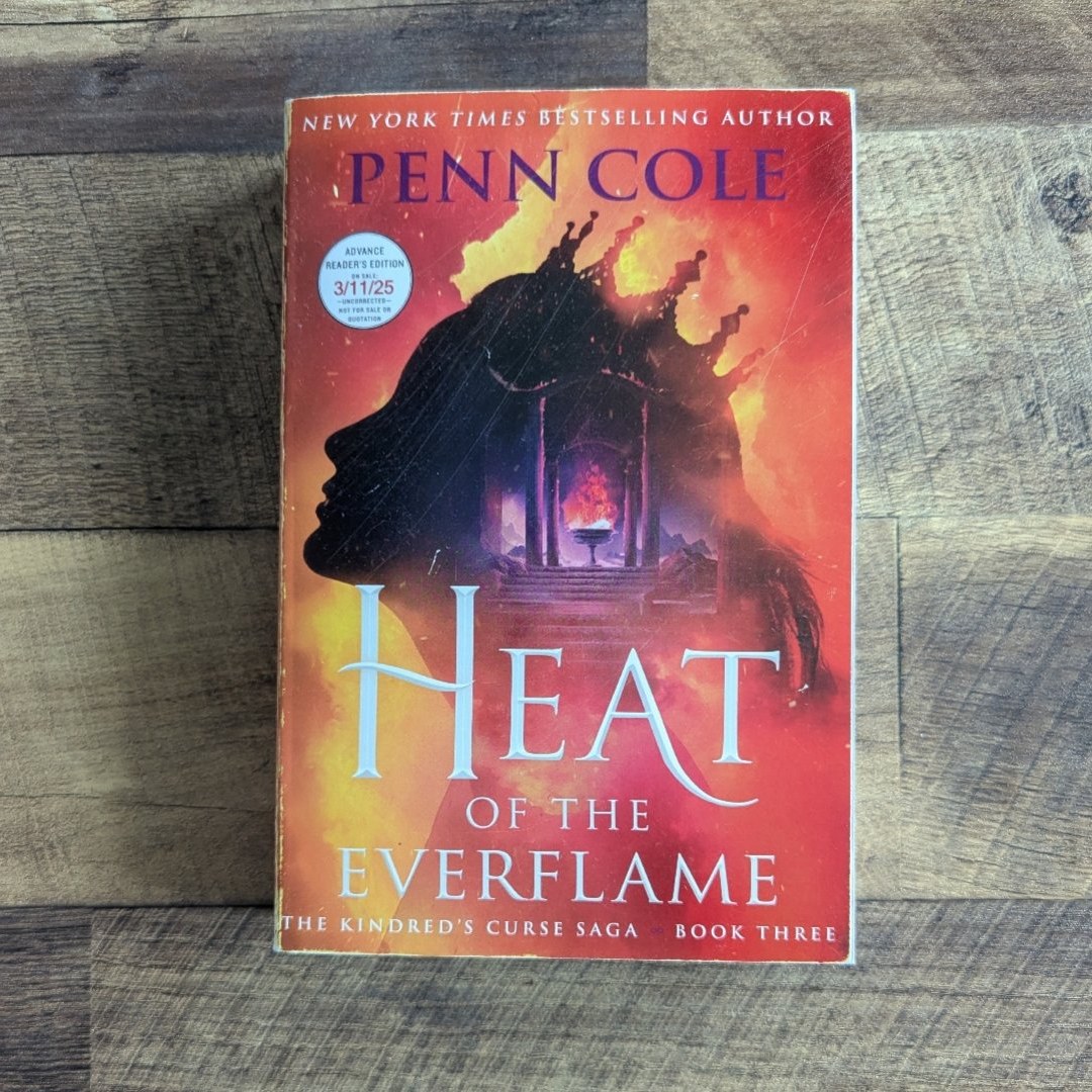Heat of the Everflame (ARC Copy)