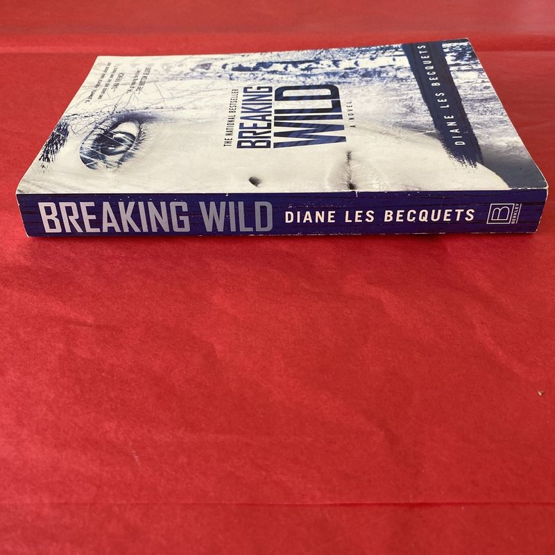 Breaking Wild **LAST CHANCE**