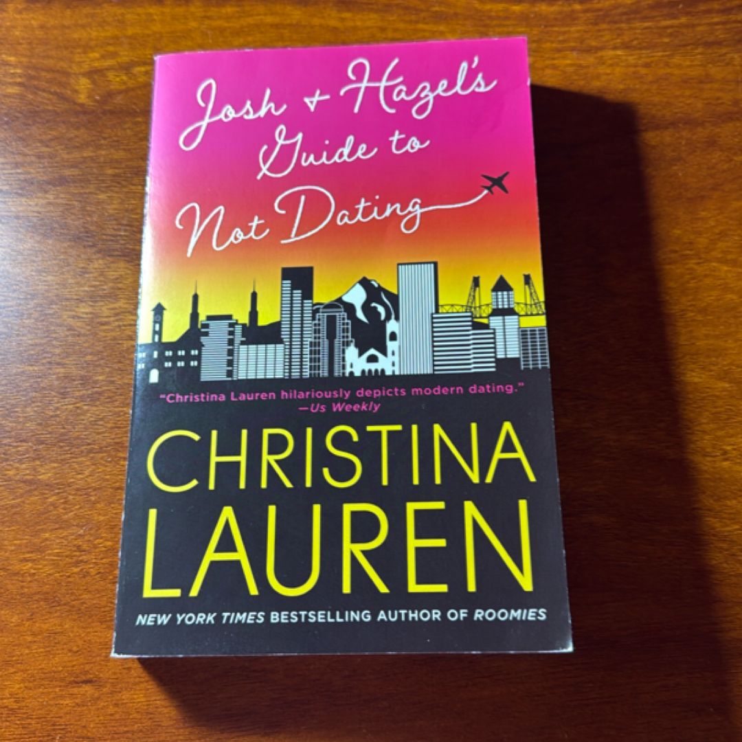 Josh and Hazel's Guide to Not Dating