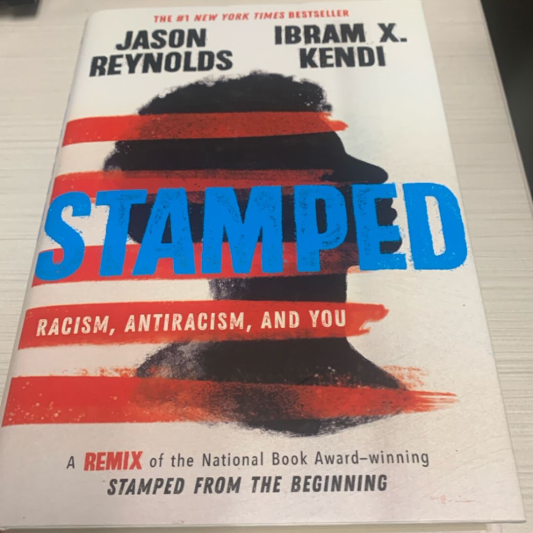 Stamped: Racism, Antiracism, and You