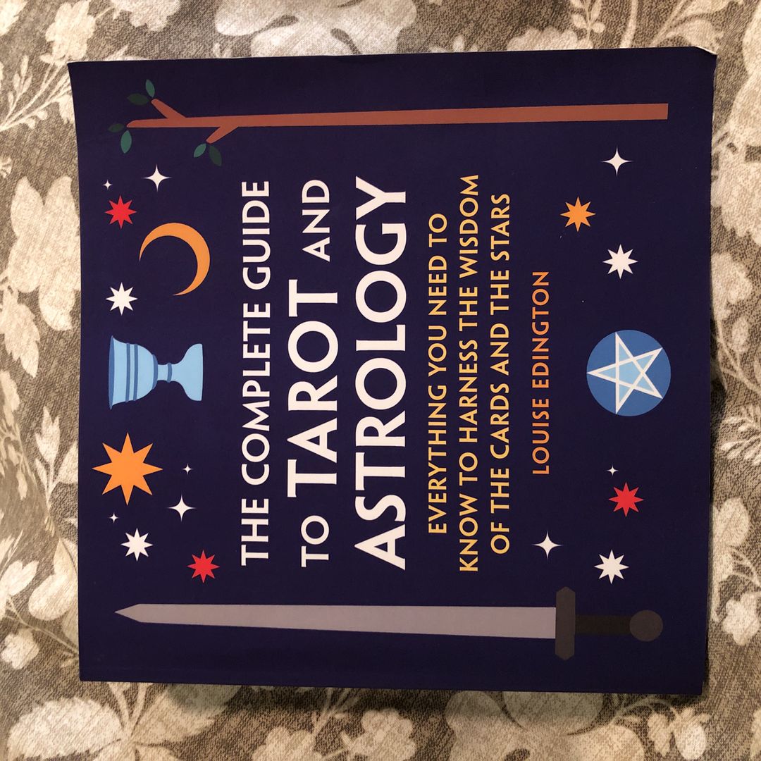 The Complete Guide to Tarot and Astrology