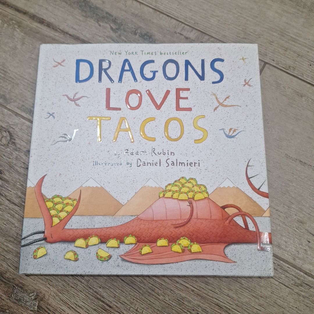 Dragons Love Tacos