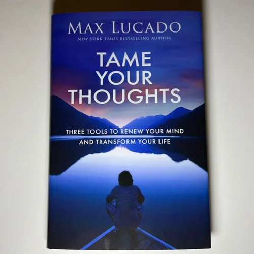 Tame Your Thoughts