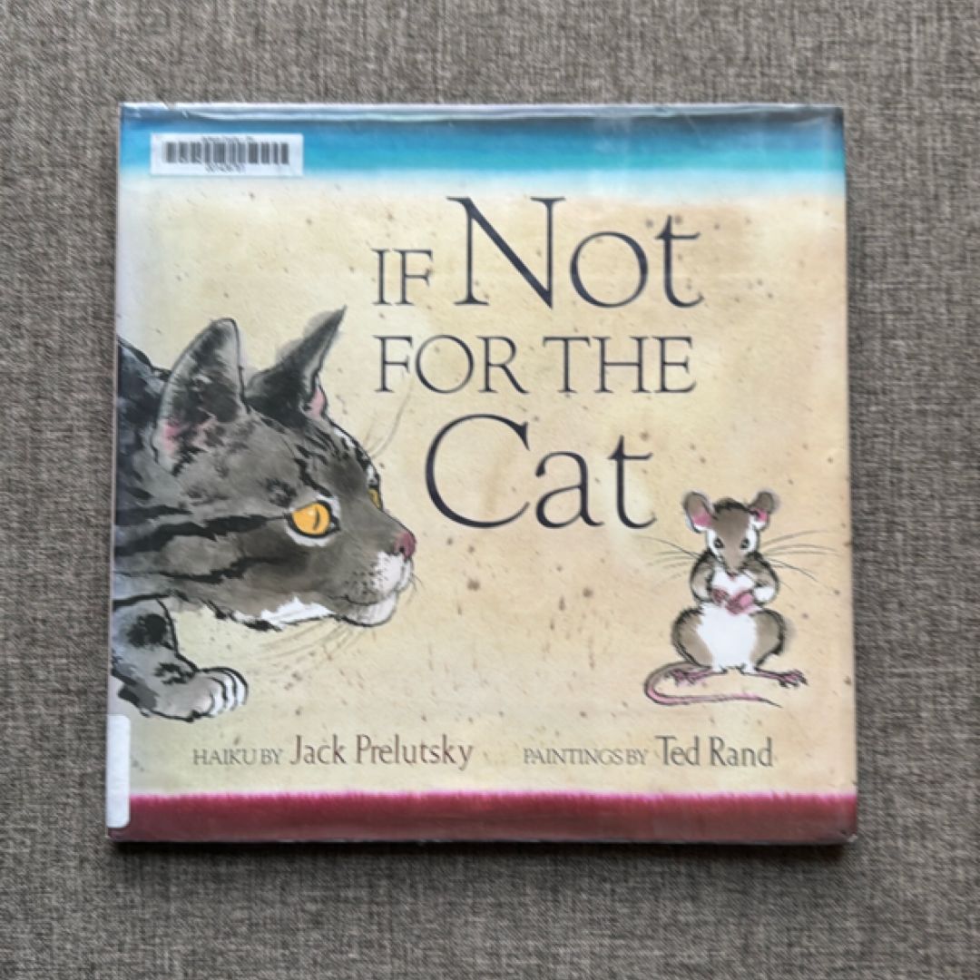 If Not for the Cat
