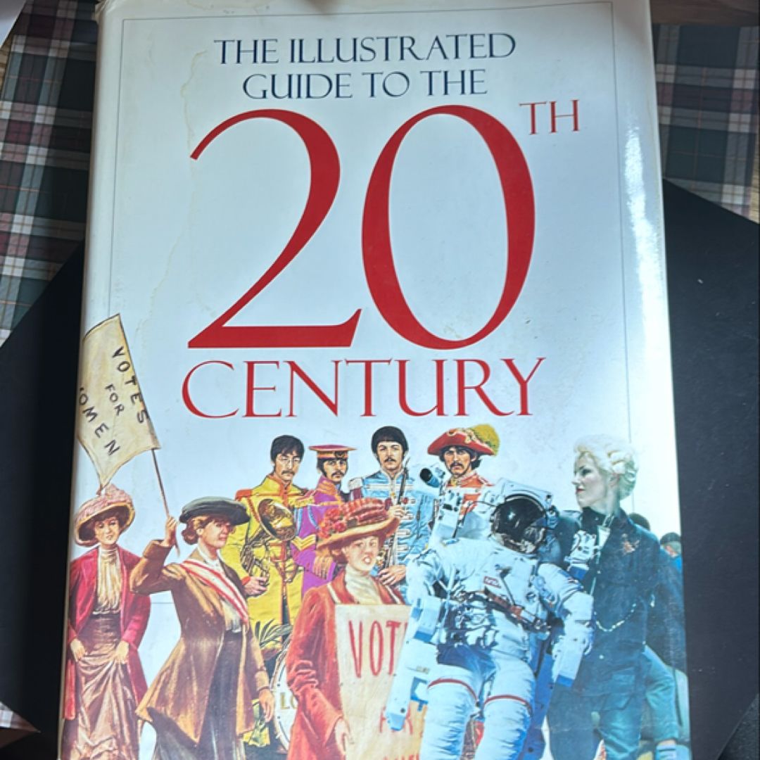 Illustrated Guide to the History of the 20th Century