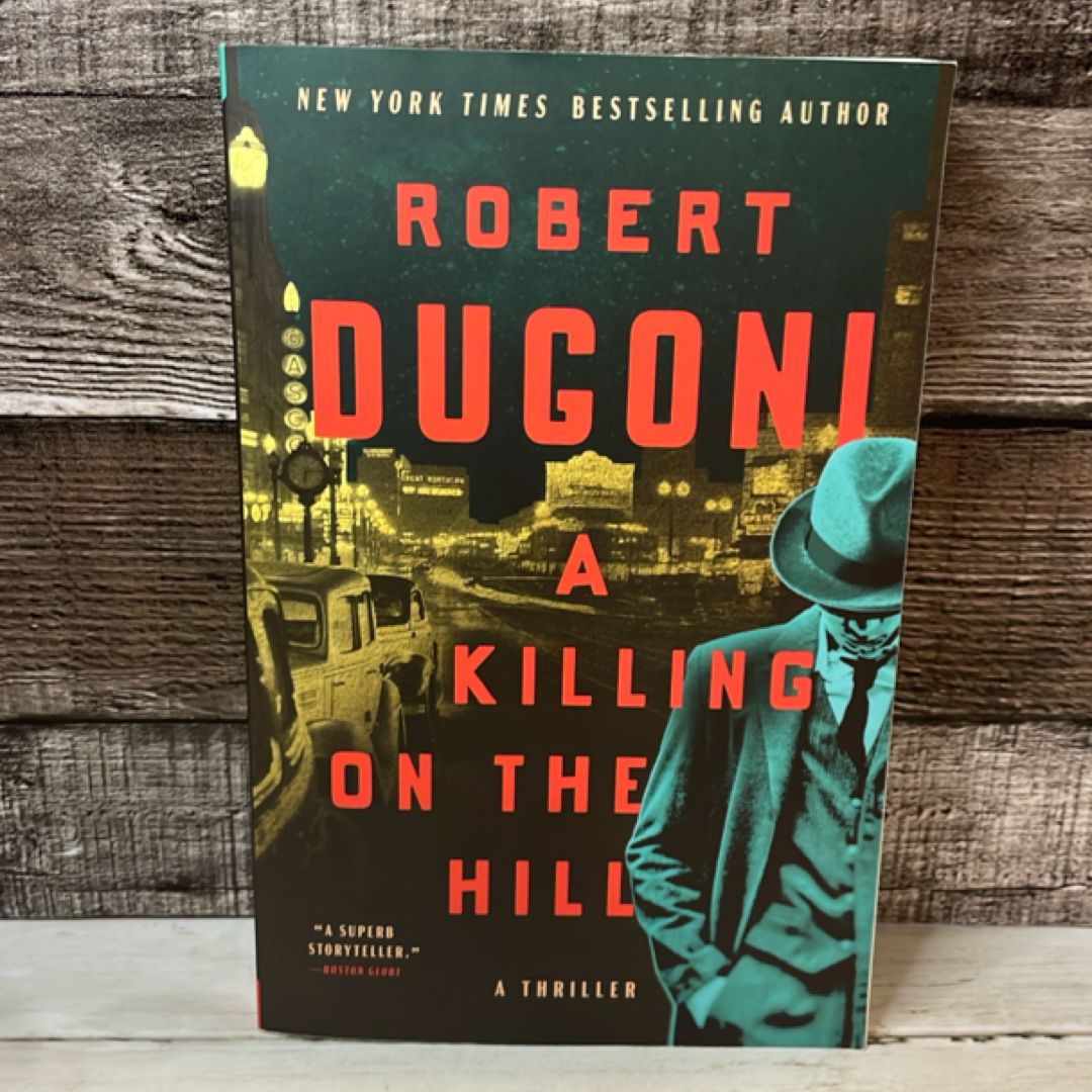 A Killing on the Hill