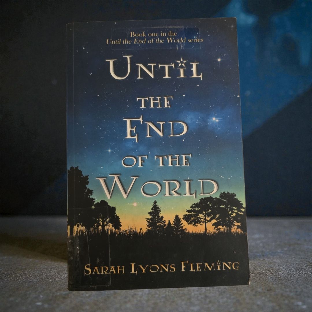 Until the End of the World