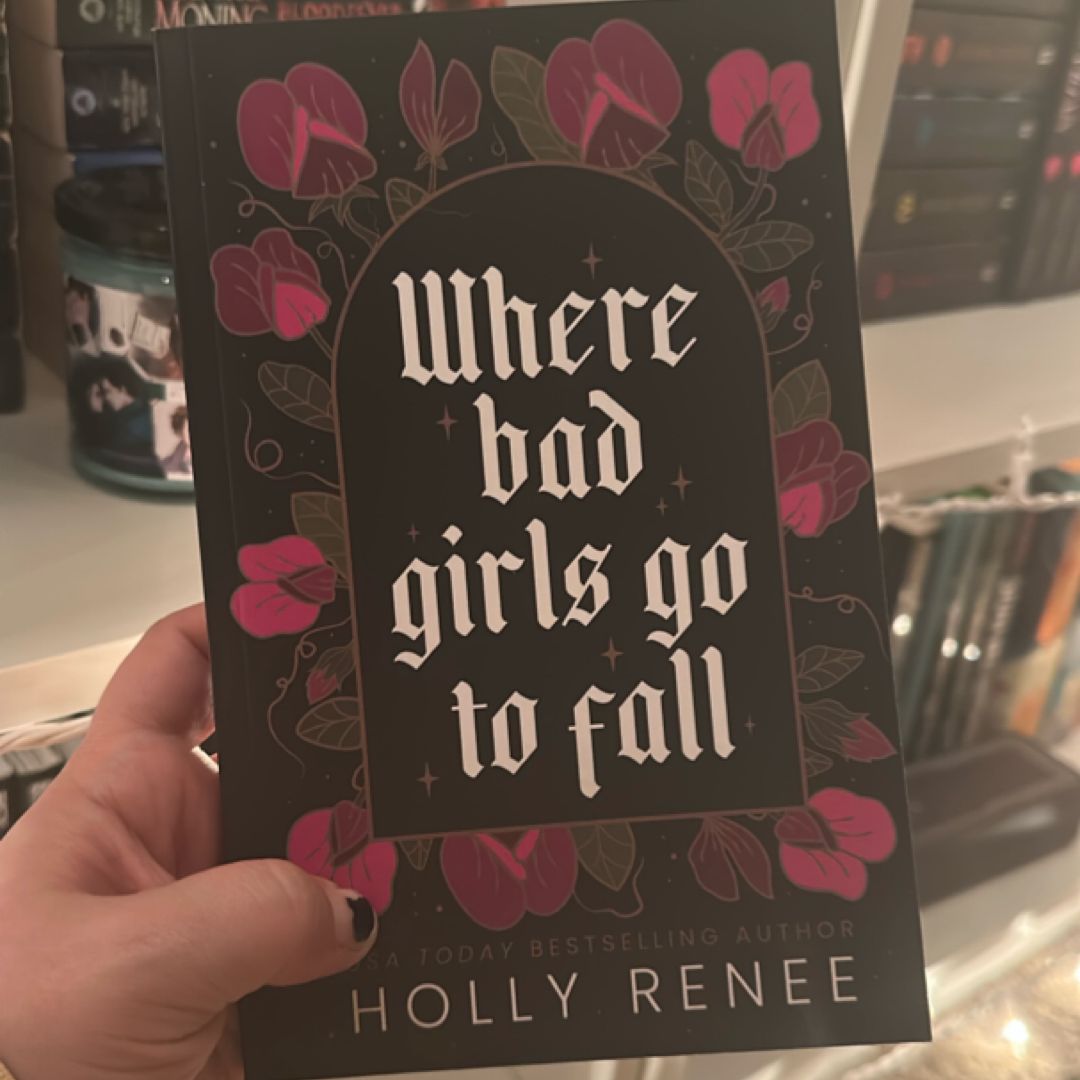 Where Bad Girls Go to Fall: A Best Friend's Brother Romance (The Good Girls Series)