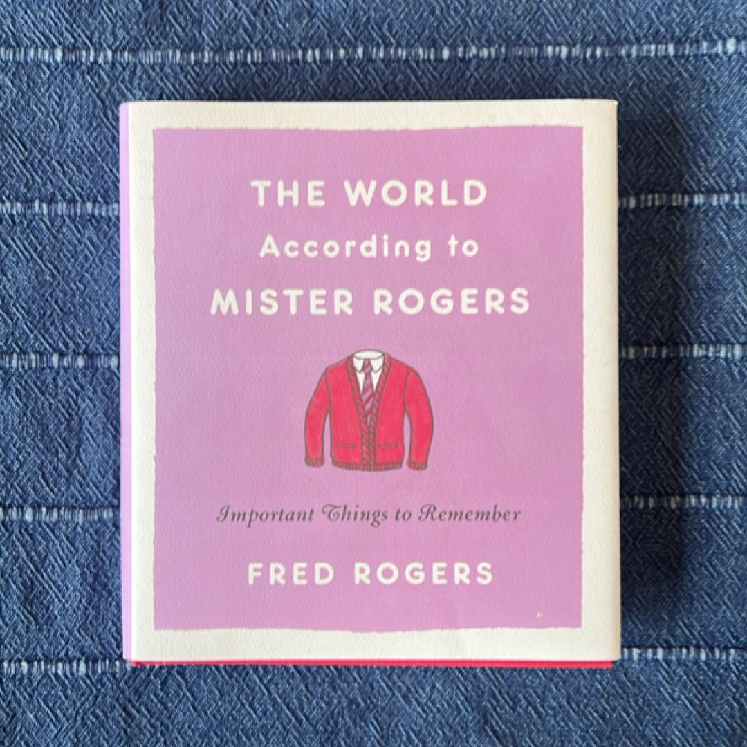The World According to Mister Rogers