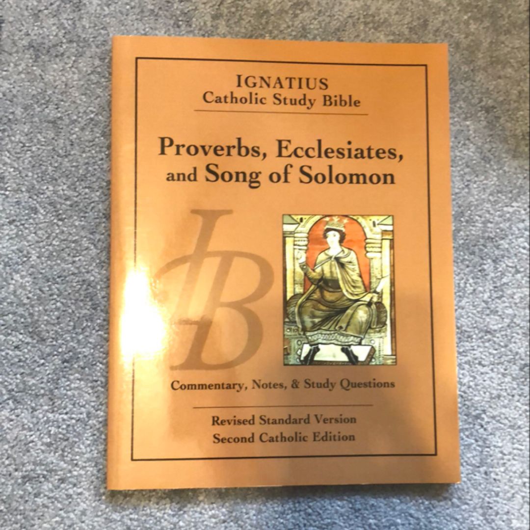 Proverbs, Ecclesiastes, and the Song of Solomon