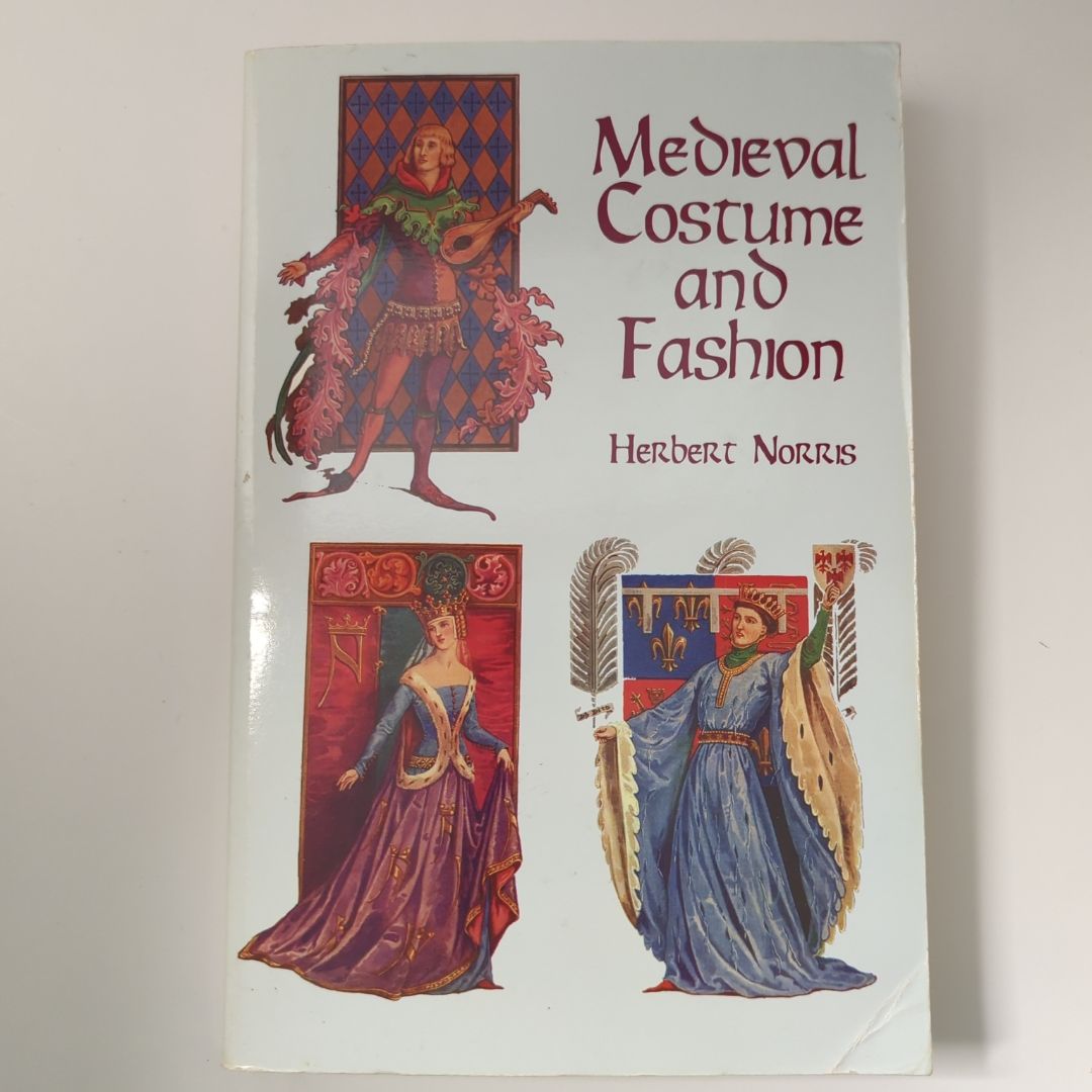Medieval Costume and Fashion by Herbert Norris