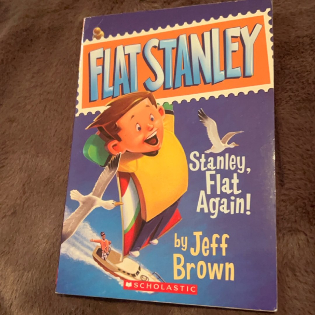 Stanley, Flat Again!