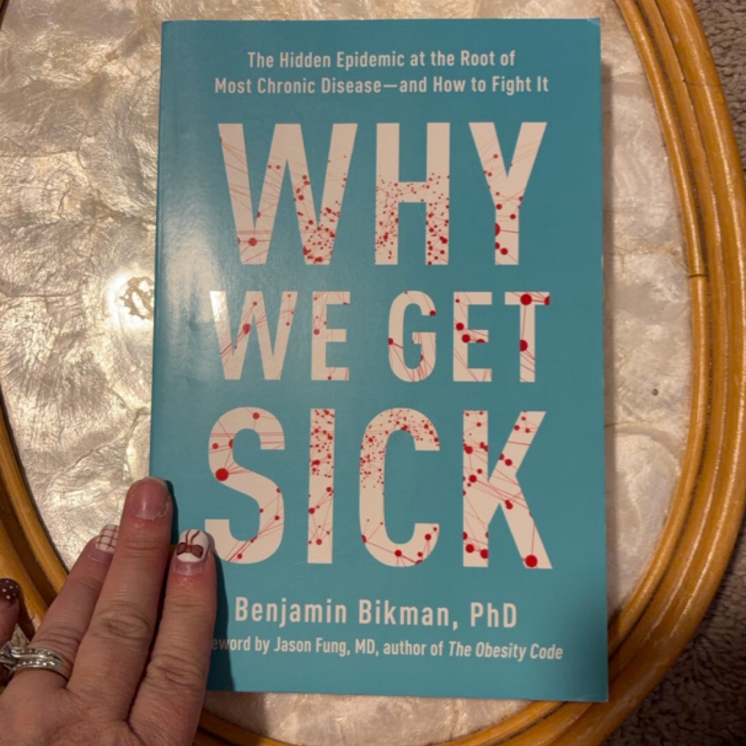 Why We Get Sick