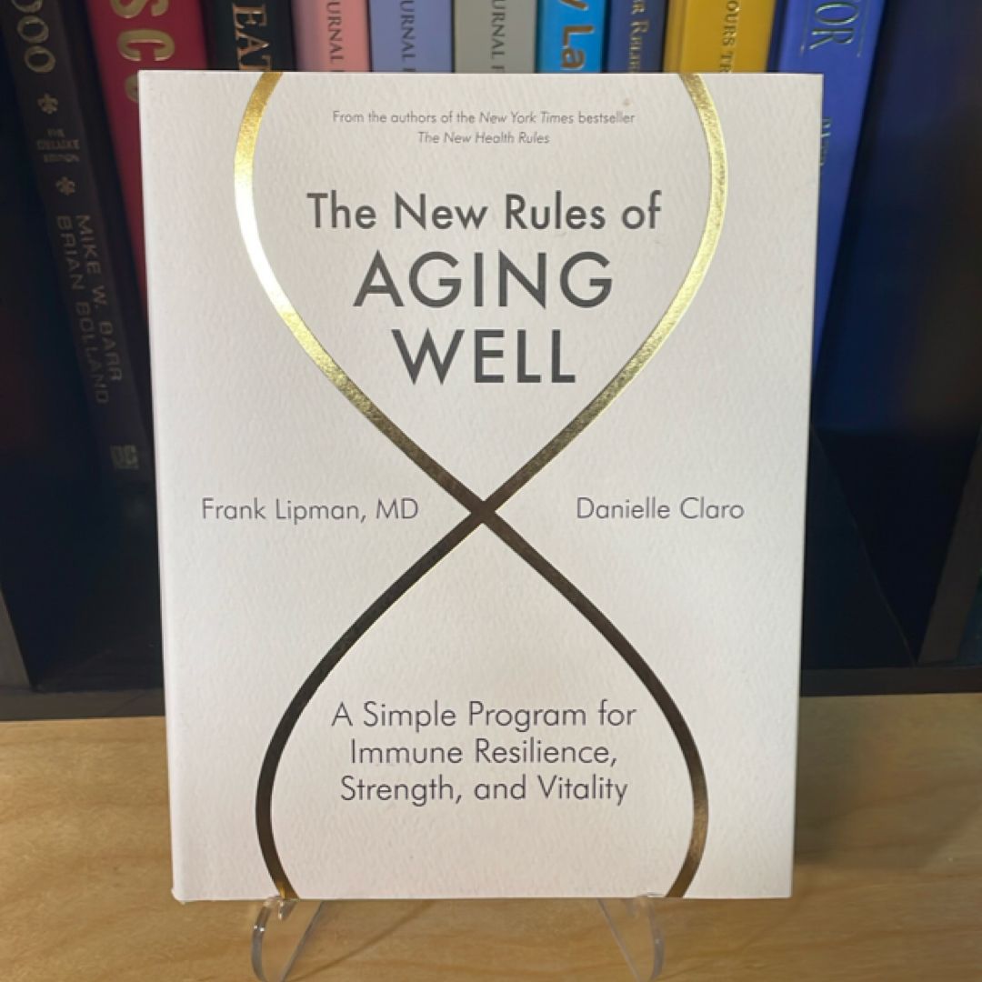 The New Rules of Aging Well