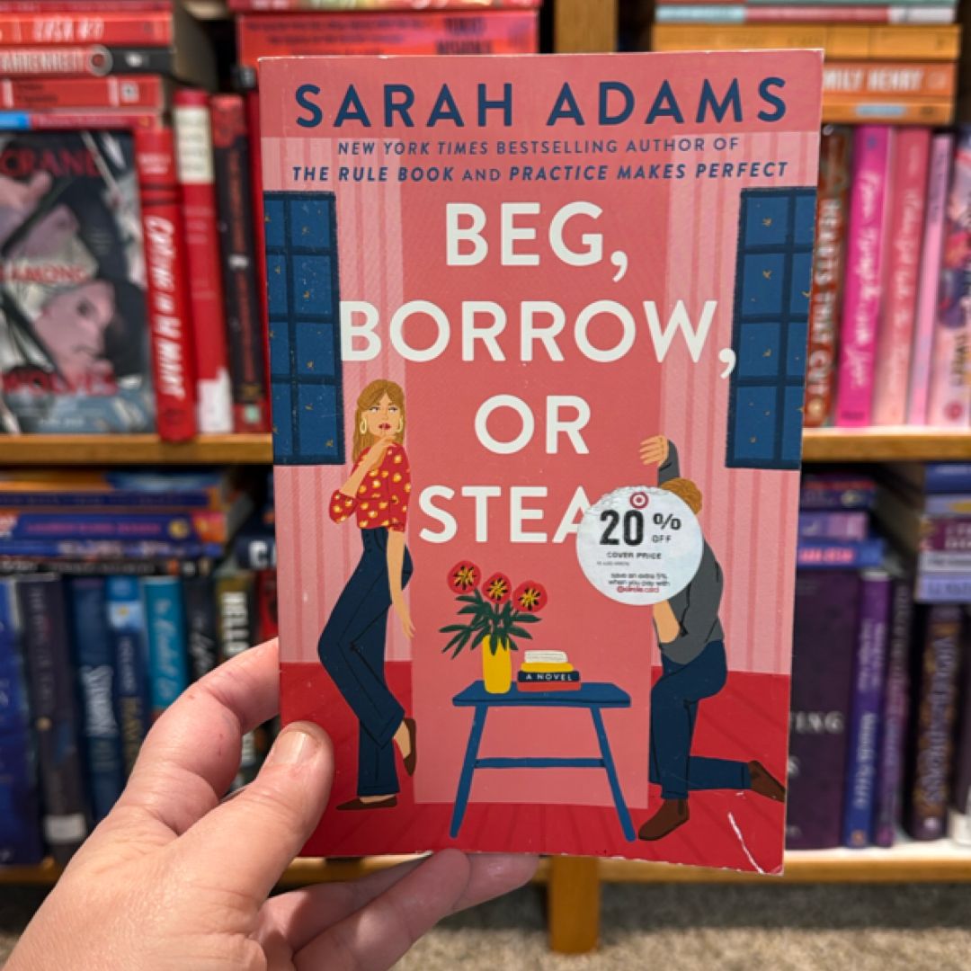 Beg, Borrow, or Steal