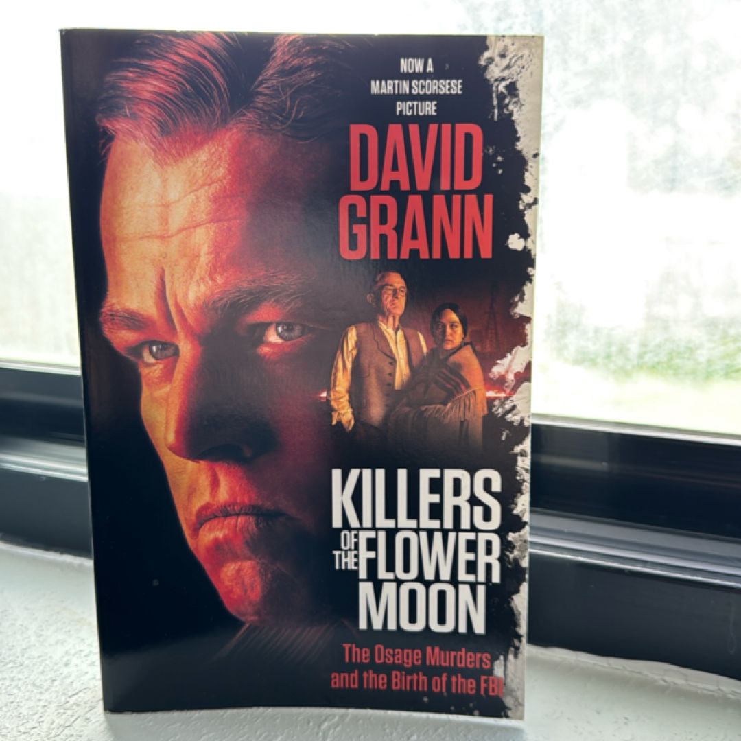 Killers of the Flower Moon (Movie Tie-In Edition)
