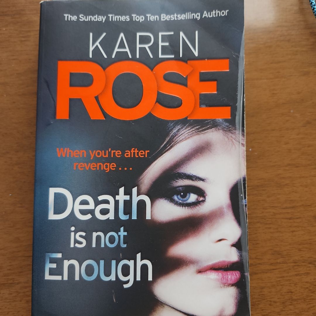 Death is not enough