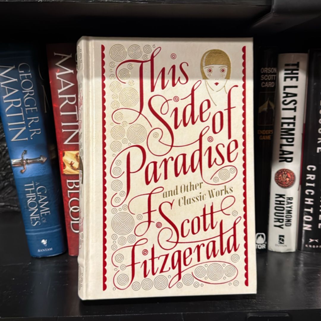 This Side of Paradise and Other Classic Works