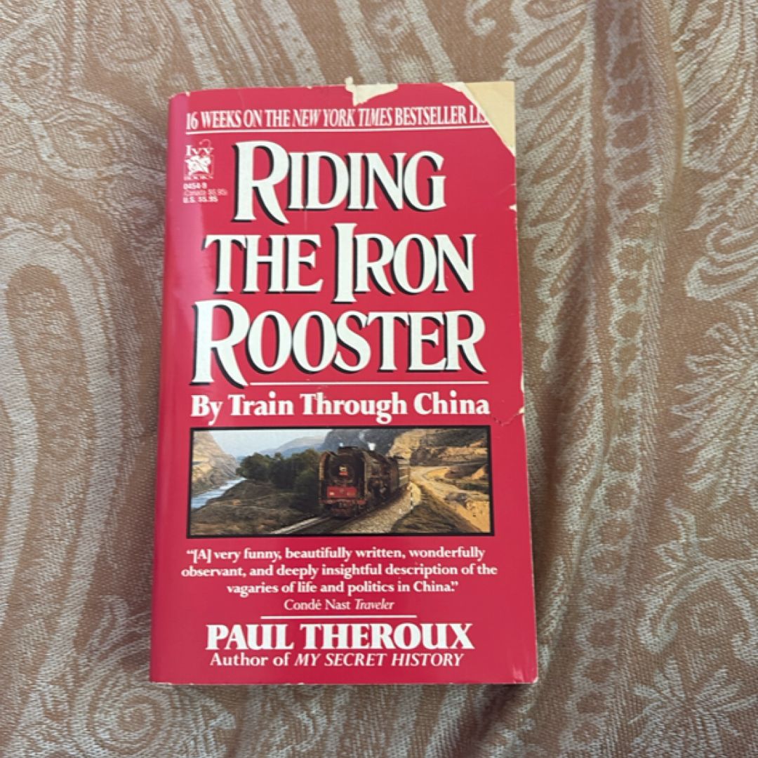 Riding the Iron Rooster
