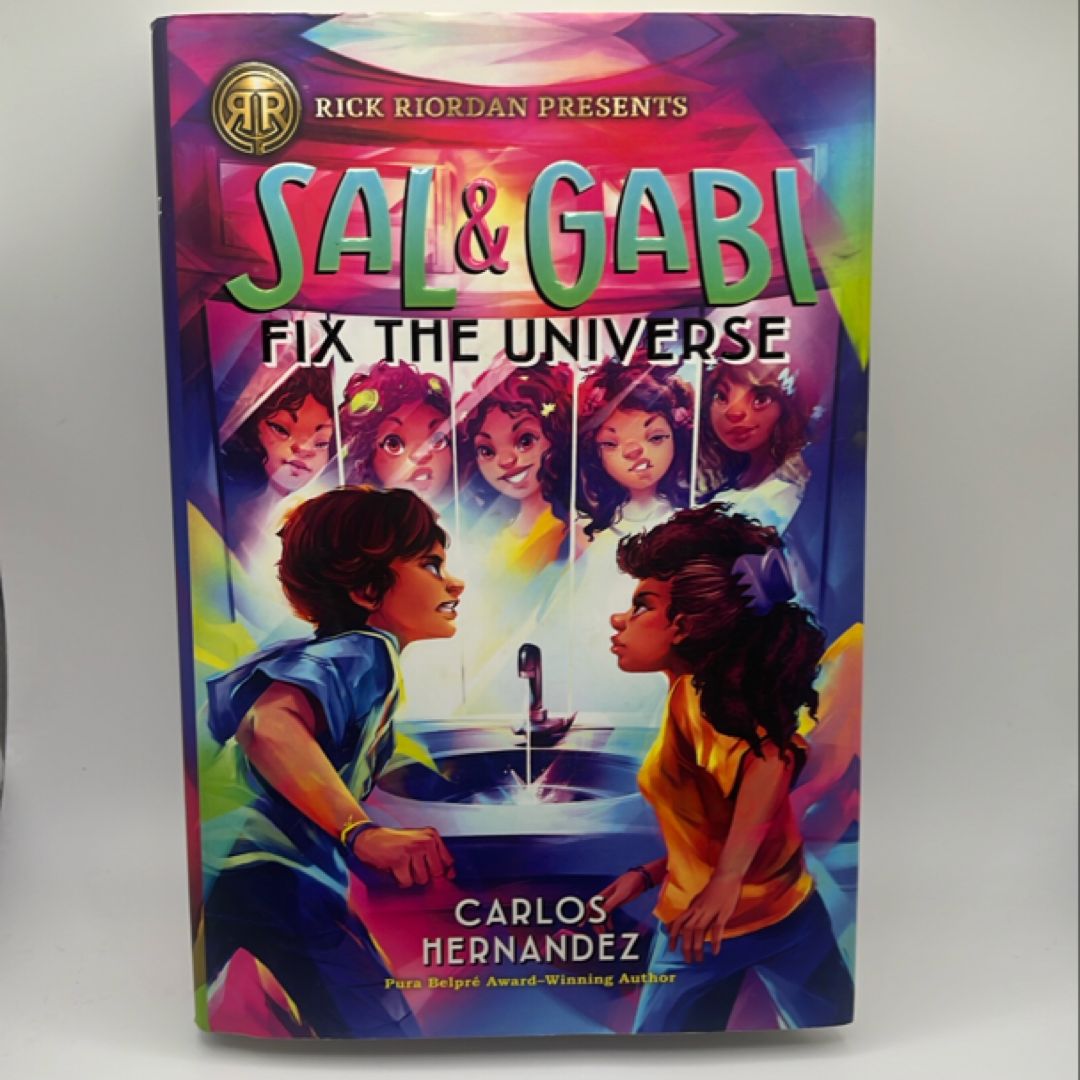 Sal and Gabi Fix the Universe (a Sal and Gabi Novel, Book 2)