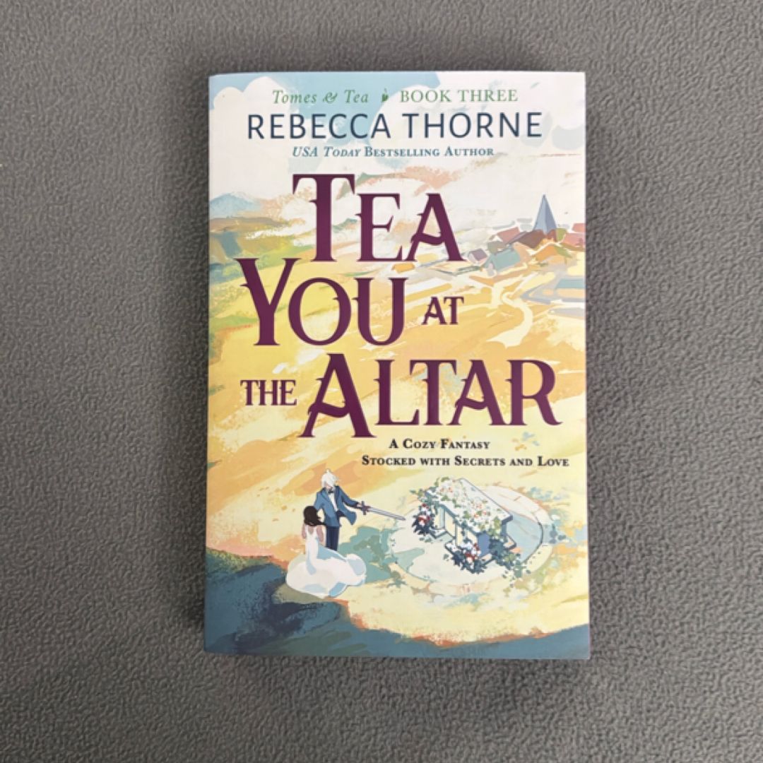 Tea You at the Altar