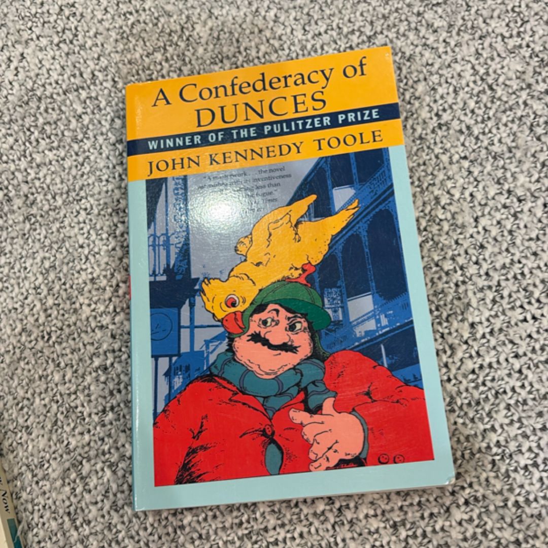 A Confederacy of Dunces