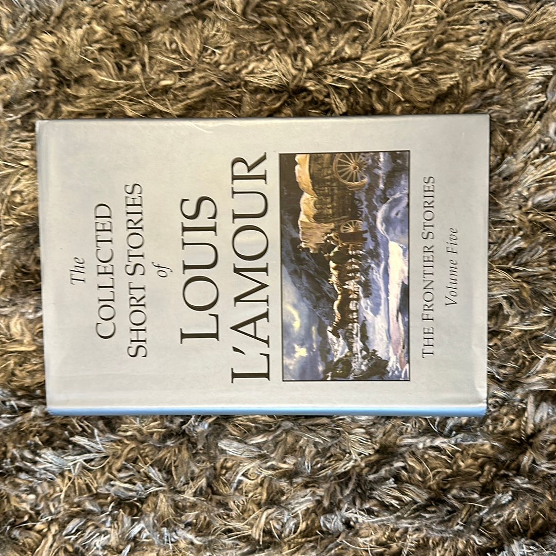 The Collected Short Stories of Louis l'Amour: Unabridged Selections from the Frontier Stories, Volume 5