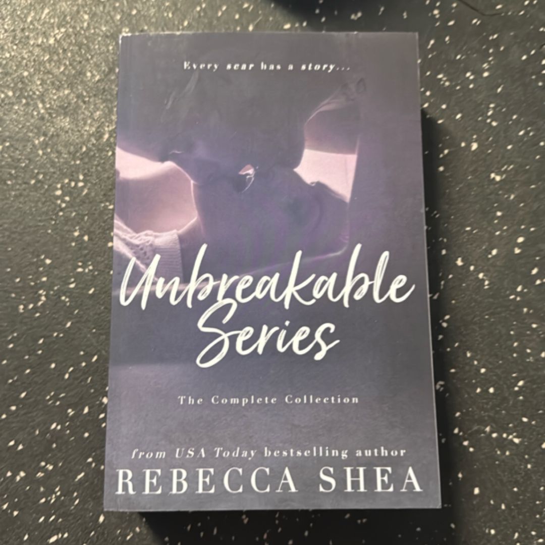 The Unbreakable Series: the Complete Collection