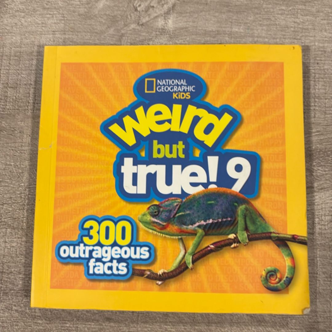 Weird but True 9