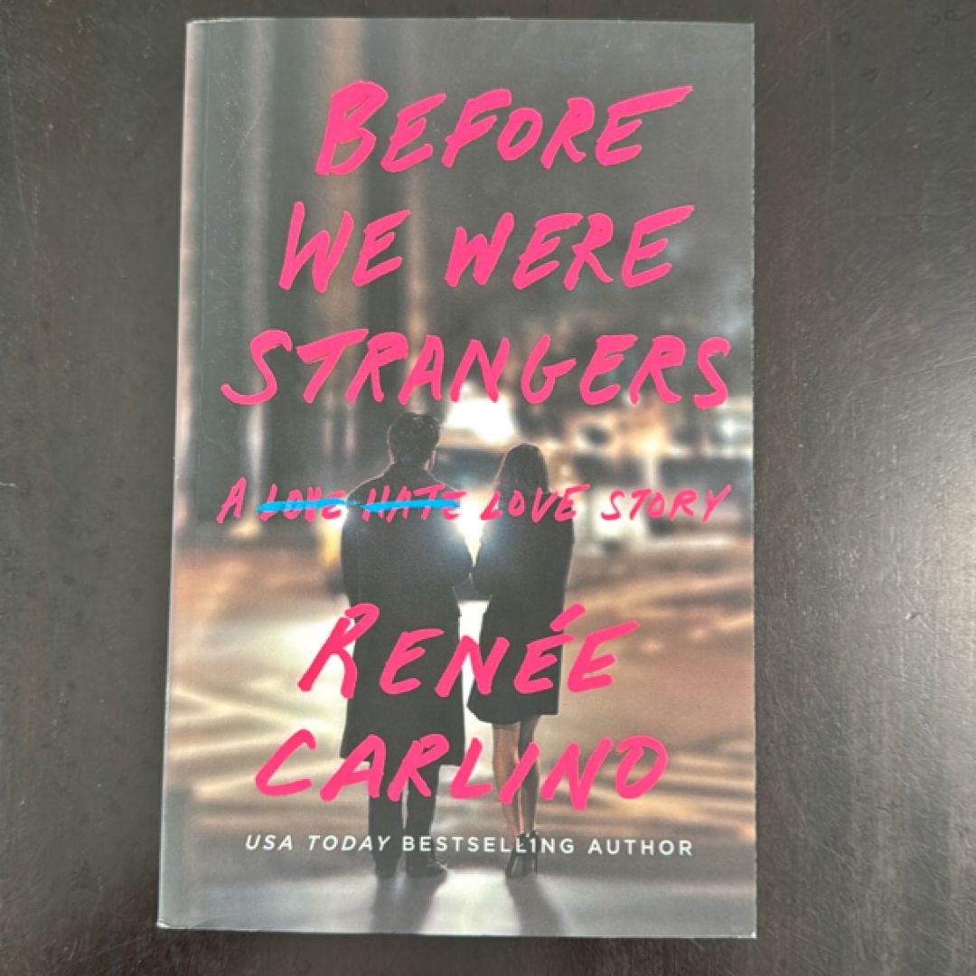 Before We Were Strangers