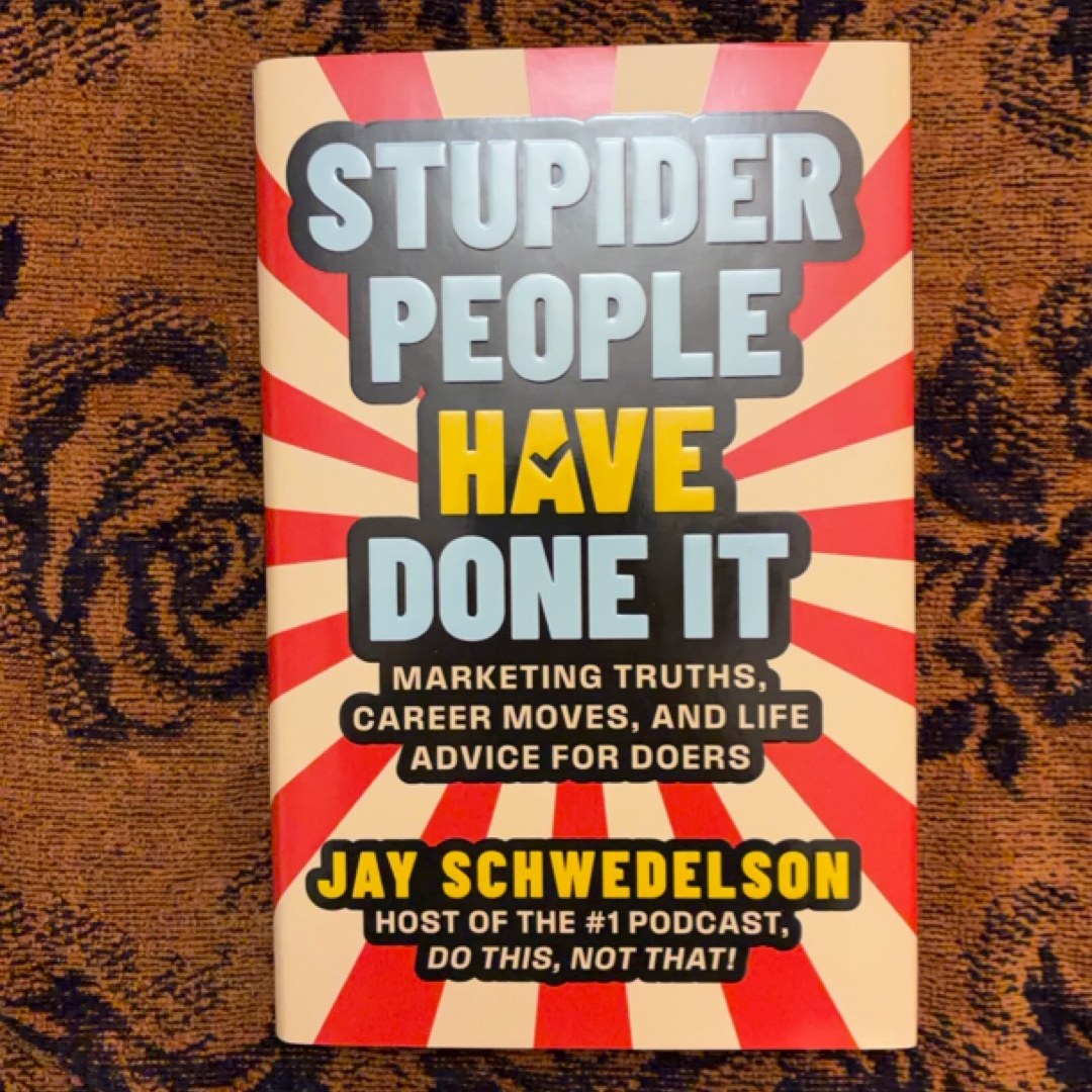 Stupider People Have Done It