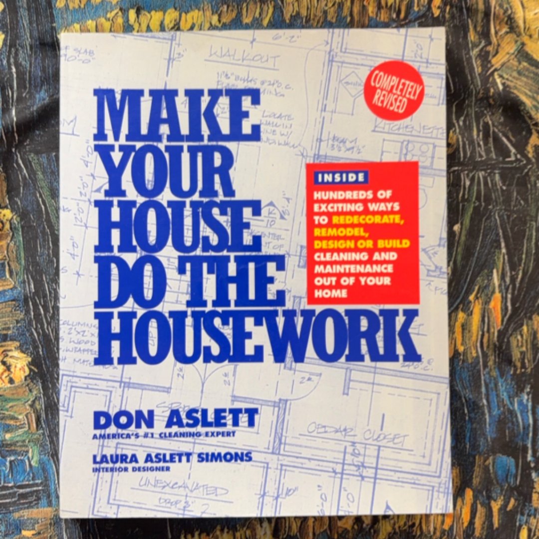 Make Your House Do the Housework